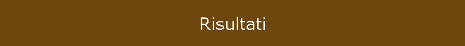 Risultati
