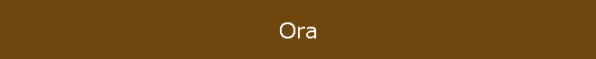 Ora