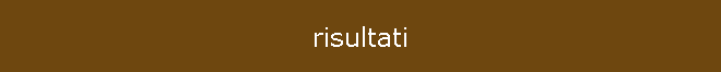 risultati